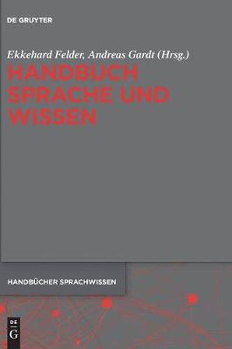 Handbuch Sprache und Wissen