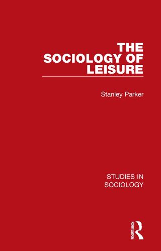 Cover image for The Sociology of Leisure