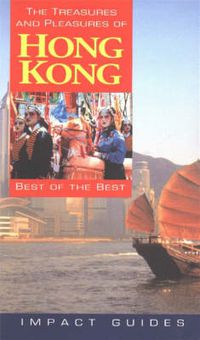 Cover image for Treasures & Pleasures of Hong Kong: Best of the Best, 3rd Edition