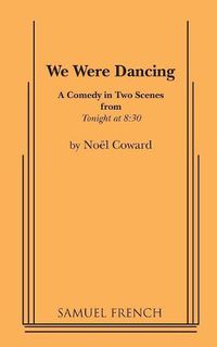 Cover image for We Were Dancing