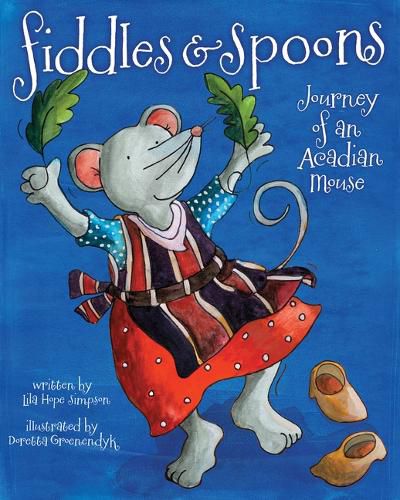 Cover image for Fiddles and Spoons (Pb): Journey of an Acadian Mouse