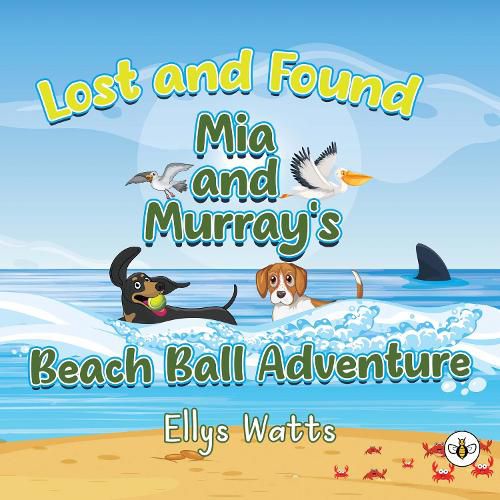 Cover image for Lost and Found Mia and Murray's Beach Ball Adventure