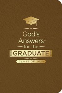 Cover image for God's Answers for the Graduate: Class of 2020 - Brown NKJV: New King James Version