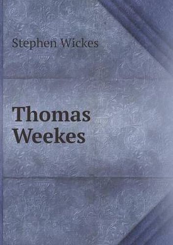 Cover image for Thomas Weekes