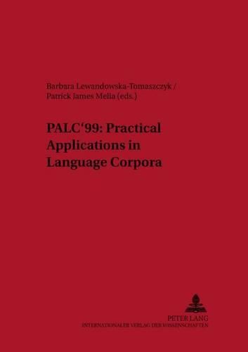 Cover image for PALC '99: Practical Applications in Language Corpora