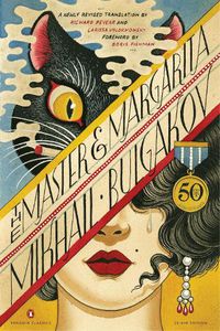 Cover image for The Master and Margarita: 50th-Anniversary Edition (Penguin Classics Deluxe Edition)