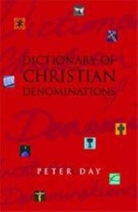 Cover image for Dictionary of Christian Denominations