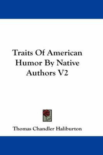 Cover image for Traits of American Humor by Native Authors V2