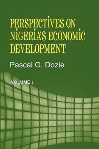 Cover image for Perspectives on Nigeria's Economic Development Volume I