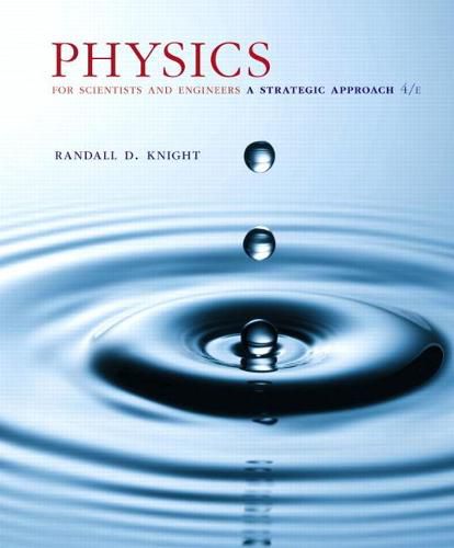 Cover image for Physics for Scientists and Engineers: A Strategic Approach, Standard Edition (Chs 1-36)