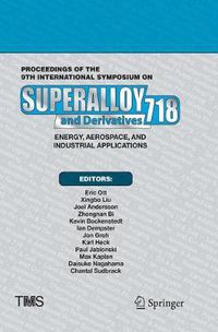 Cover image for Proceedings of the 9th International Symposium on Superalloy 718 & Derivatives: Energy, Aerospace, and Industrial Applications