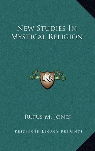 New Studies in Mystical Religion