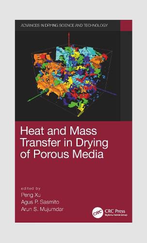 Cover image for Heat and Mass Transfer in Drying of Porous Media