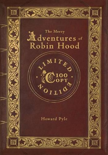 Cover image for The Merry Adventures of Robin Hood (100 Copy Limited Edition)