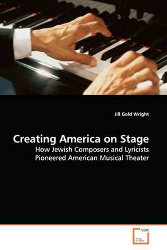 Cover image for Creating America on Stage