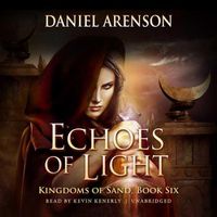 Cover image for Echoes of Light: Kingdoms of Sand, Book 6