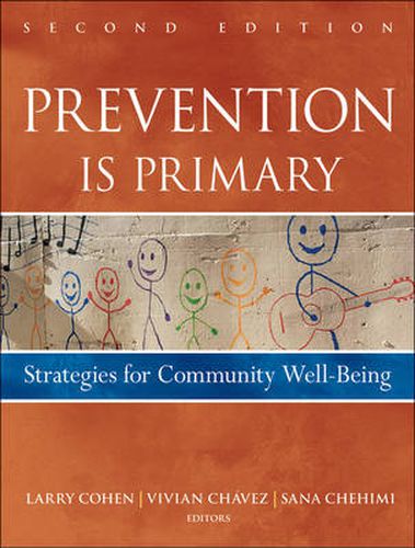 Cover image for Prevention is Primary: Strategies for Community Well Being