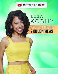 Cover image for Liza Koshy: Actress with More Than 2 Billion Views