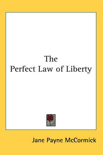 Cover image for The Perfect Law of Liberty