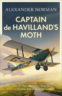 Cover image for Captain de Havilland's Moth