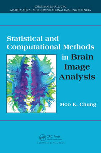 Cover image for Statistical and Computational Methods in Brain Image Analysis