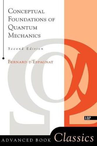 Cover image for Conceptual Foundations of Quantum Mechanics: Second Edition