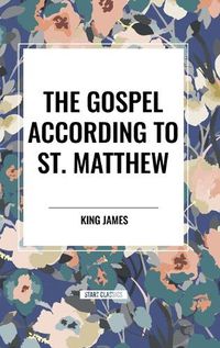 Cover image for The Gospel According to ST. MATTHEW