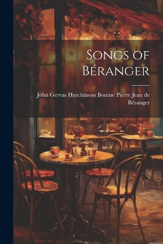 Cover image for Songs of Beranger