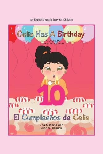 Cover image for Celia Has a Birthday / Es El Cumpleanos De Celia