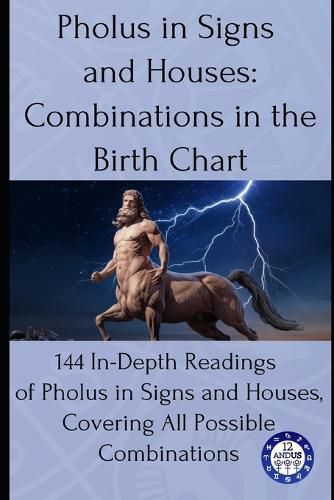 Cover image for Pholus in Signs and Houses