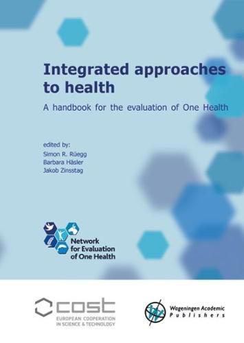 Cover image for Integrated approaches to health: A handbook for the evaluation of One Health