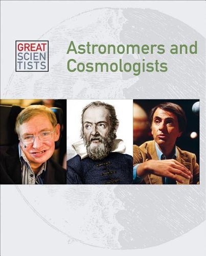 Astronomers and Cosmologists