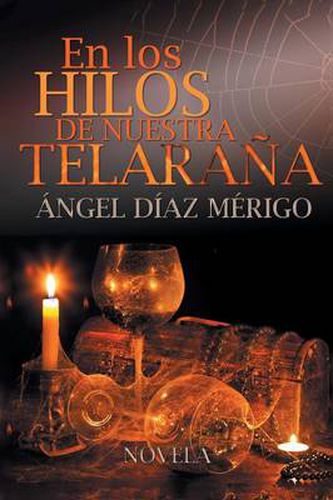 Cover image for En Los Hilos de Nuestra Telarana