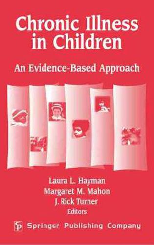 Cover image for Chronic Illness in Children: An Evidence-based Approach