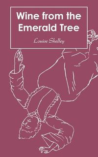 Cover image for Wine from the Emerald Tree