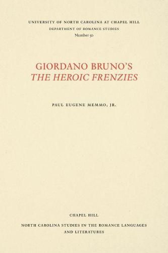 Cover image for Giordano Bruno's The Heroic Frenzies: A Translation with Introduction and Notes