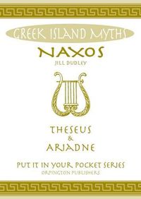 Cover image for Naxos Theseus & Ariadne Greek Islands: All You Need to Know About the Islands Myths, Legends, and its Gods