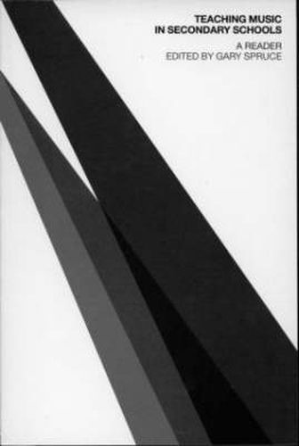 Cover image for Teaching Music in Secondary Schools: A Reader