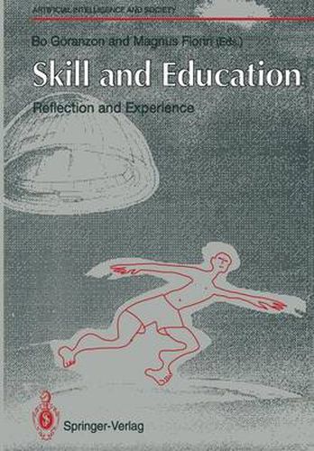 Cover image for Skill and Education: Reflection and Experience