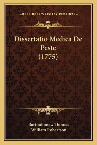 Dissertatio Medica de Peste (1775)