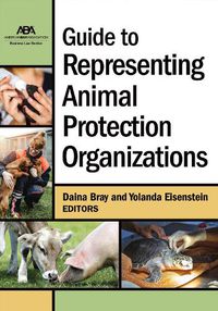 Cover image for Guide to Representing Animal Protection Organizations