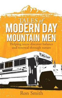 Cover image for Tales of Modern Day Mountain Men