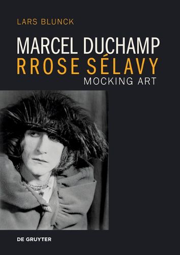Cover image for Marcel Duchamp Rrose Selavy