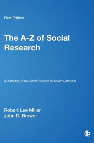 The A-Z of Social Research: A Dictionary of Key Social Science Research Concepts