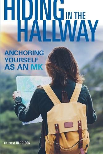 Cover image for Hiding in the Hallway: Anchoring Yourself as an Mk