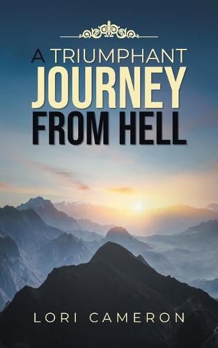 Cover image for A Triumphant Journey from Hell