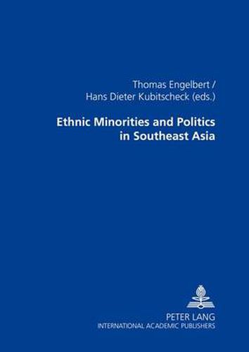 Ethnic Minorities and Politics in Southeast Asia