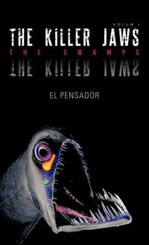 Cover image for The Killer Jaws: The Swamps