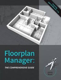 Cover image for Floorplan Manager: The Comprehensive Guide