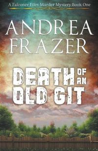 Cover image for Death of an Old Git